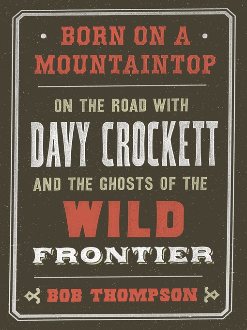 Title details for Born on a Mountaintop by Bob Thompson - Wait list